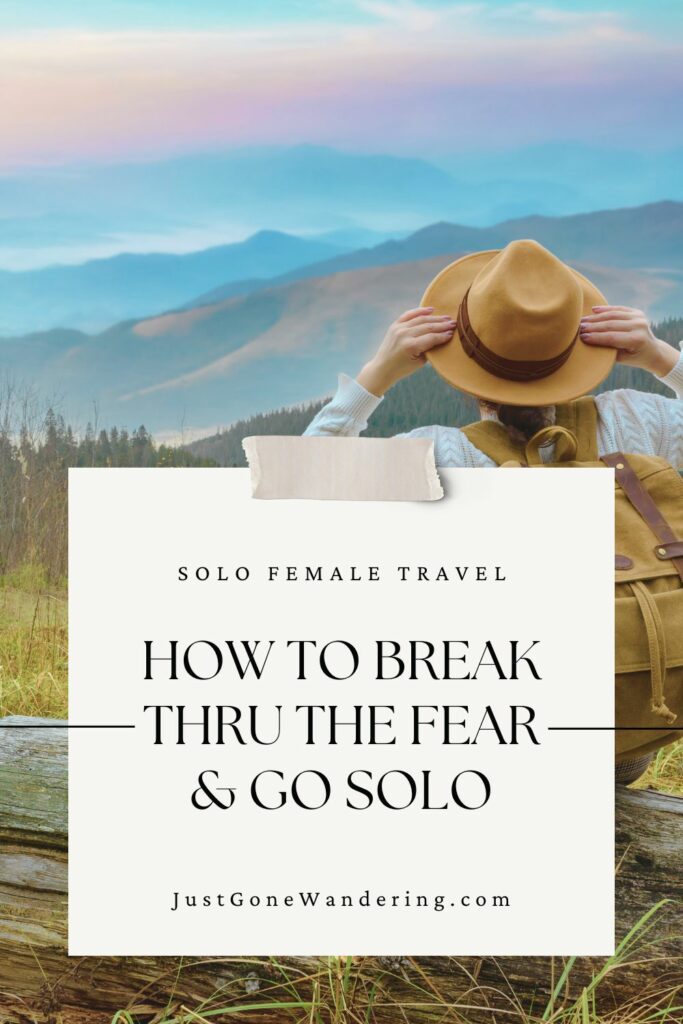 How to not be afraid to travel solo