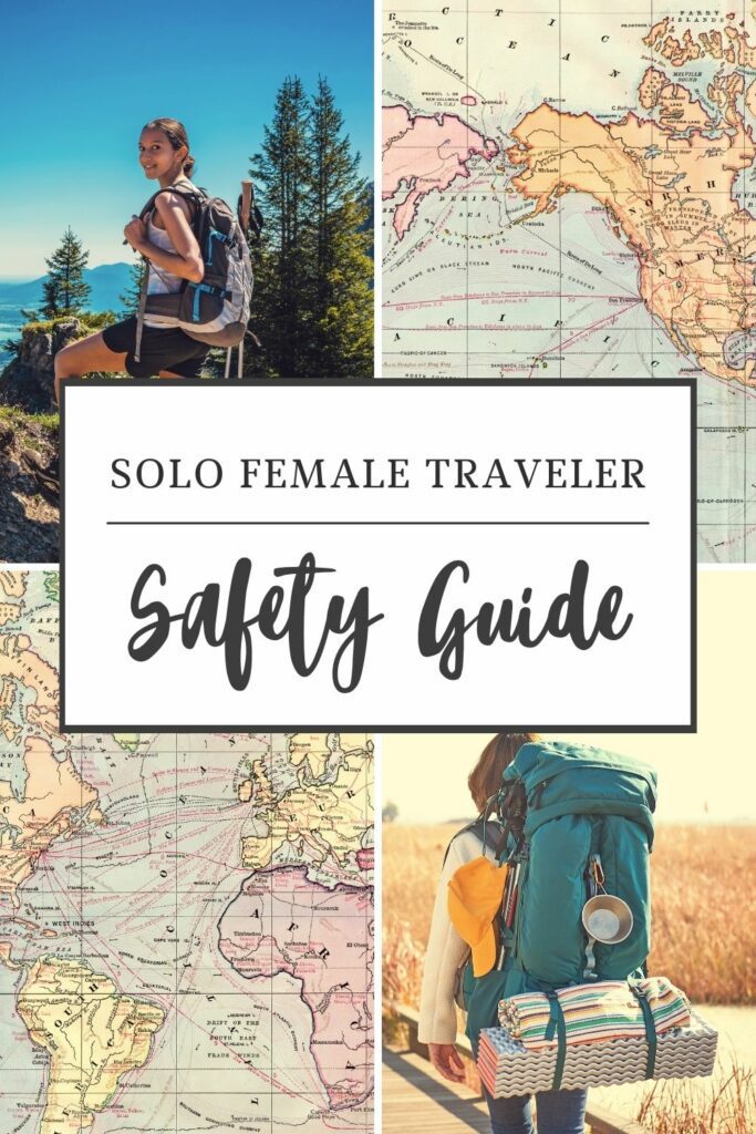 Solo female traveler safety guide