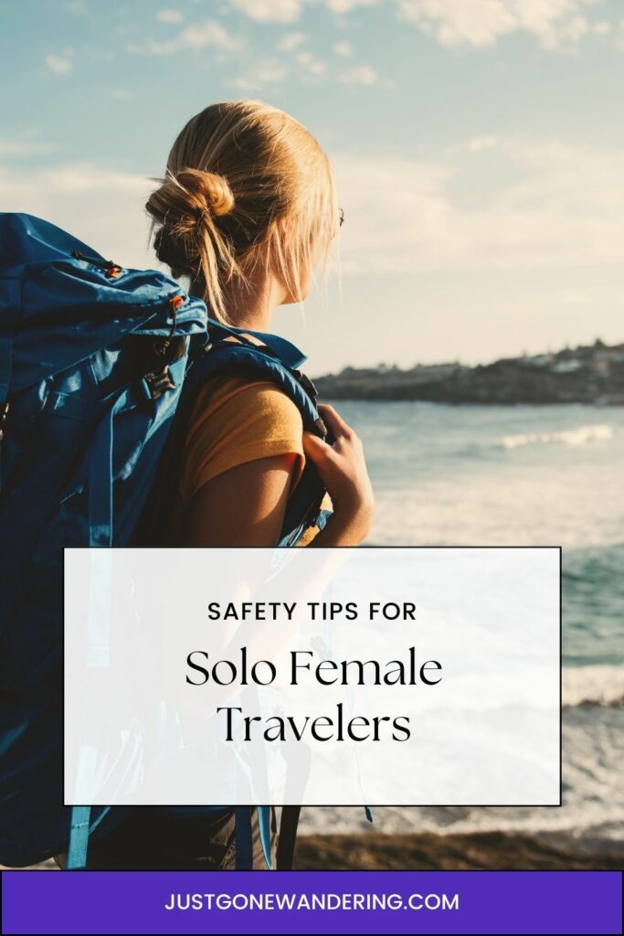 Safety tips for solo female travelers